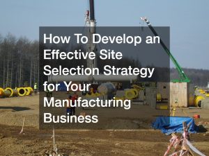 site selection strategy